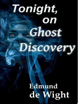 cover image of Tonight on Ghost Discovery